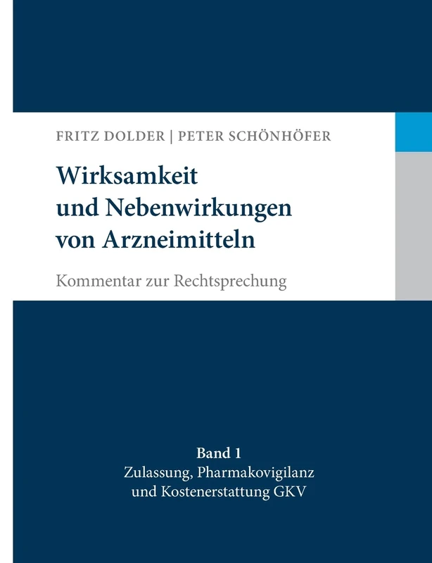 Wirksamkeit und Nebenwirkungen von Arzneimitteln: Kommentar zur Rechtsprechung - Image 1