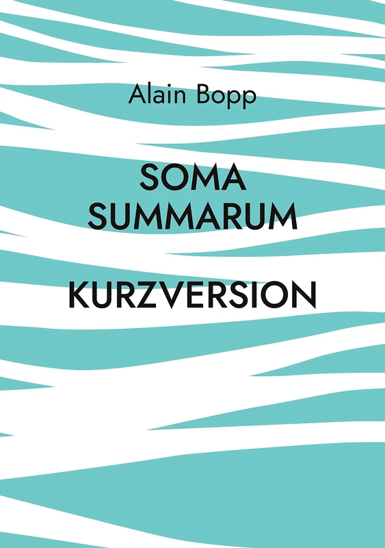 Soma Summarum Kurzversion: Programm zur psychodynamischen Tiefenanalyse und -Entspannung
