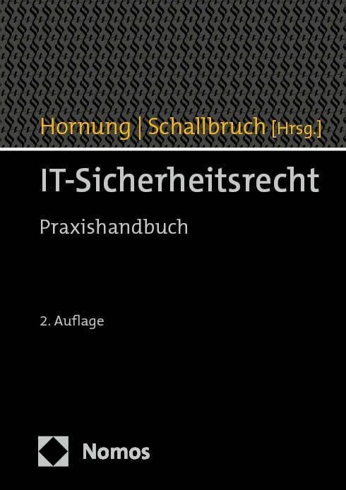IT-Sicherheitsrecht: Praxishandbuch