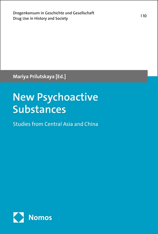New Psychoactive Substances: Studies from Central Asia and China - Image 1