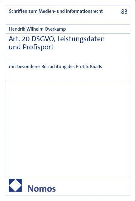 Art. 20 DSGVO, Leistungsdaten und Profisport: mit besonderer Betrachtung des Profifußballs - Image 1