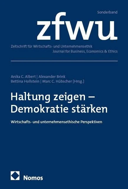 Haltung zeigen - Demokratie stärken: Wirtschafts- und unternehmensethische Perspektiven - Image 1