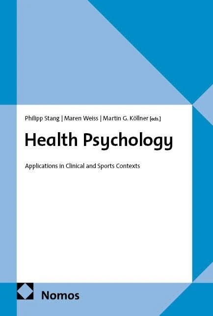 Health Psychology: Applications in Clinical and Sports Contexts
