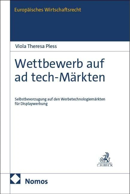 Wettbewerb auf ad tech-Märkten: Selbstbevorzugung auf den Werbetechnologiemärkten für Displaywerbung - Image 1