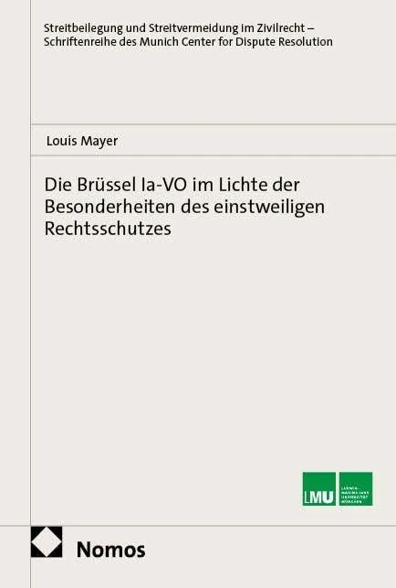 Die Brüssel Ia-VO im Lichte der Besonderheiten des einstweiligen Rechtsschutzes - Image 1
