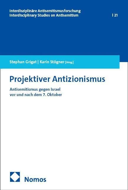 Projektiver Antizionismus: Antisemitismus gegen Israel vor und nach dem 7. Oktober - Image 1