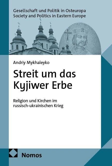 Streit um das Kyjiwer Erbe: Religion und Kirchen im russisch-ukrainischen Krieg - Image 1