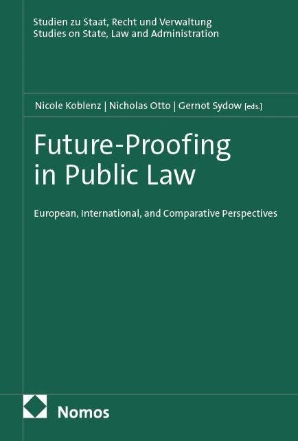 Future-Proofing in Public Law: European, International, and Comparative Perspectives