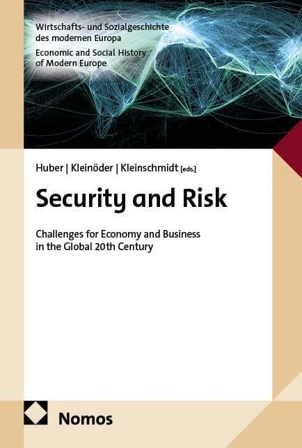 Security and Risk: Challenges for Economy and Business in the Global 20th Century - Image 1