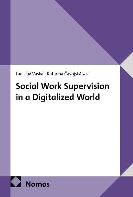 Social Work Supervision in a Digitalized World