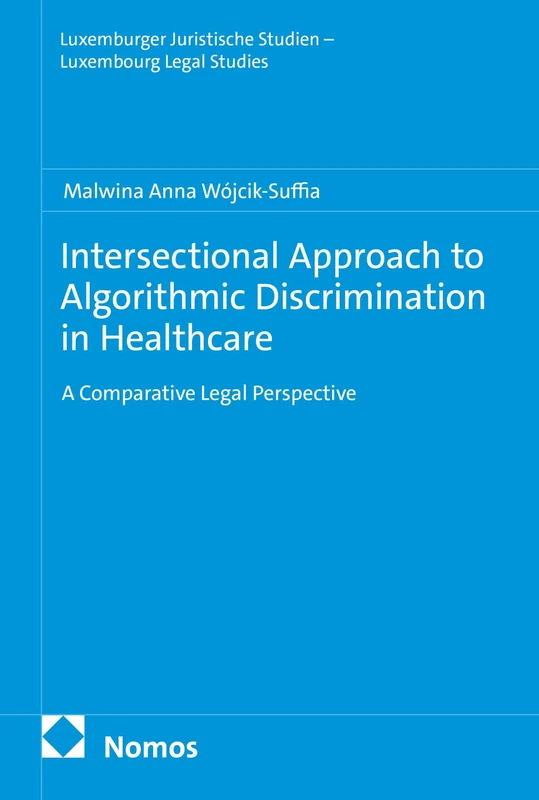 Intersectional Approach to Algorithmic Discrimination in Healthcare: A Comparative Legal Perspective