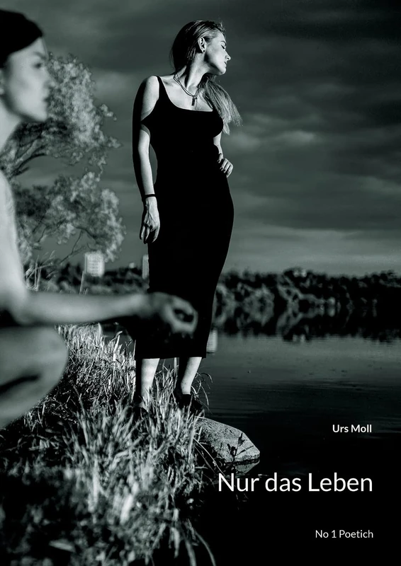 Nur das Leben: No 1 Poetich
