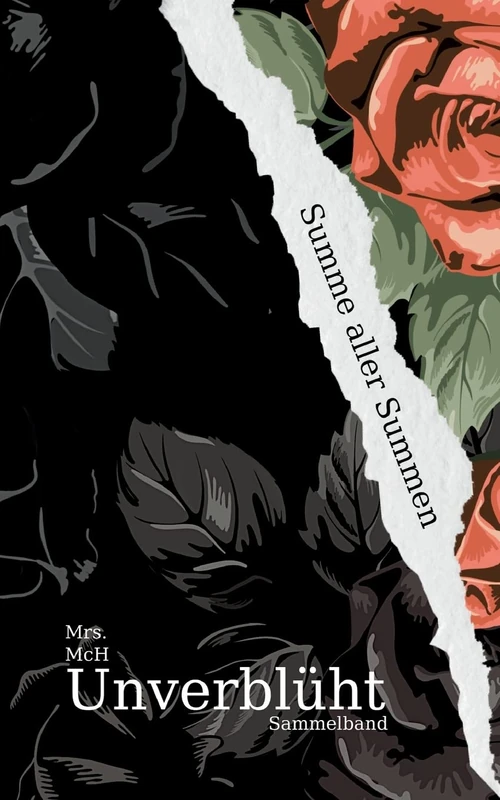 Unverblüht: Summe aller Summen