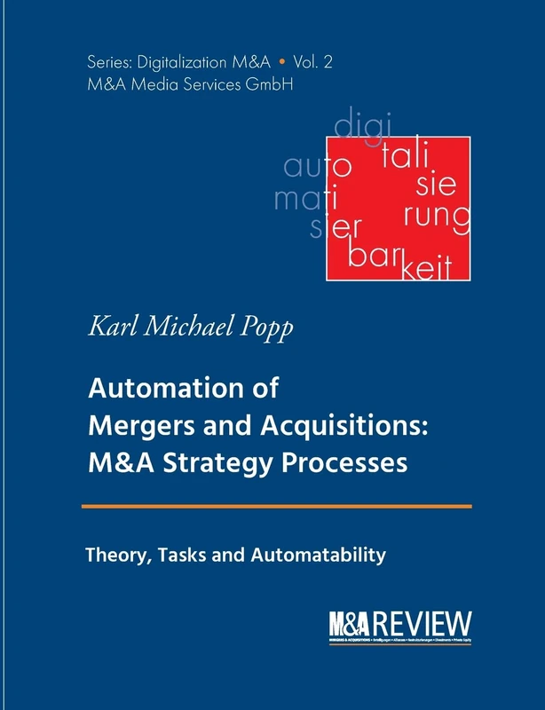 Automation of Mergers and Acquisitions: M&A Strategy Processes: Theory, Tasks and Automatability - Image 1