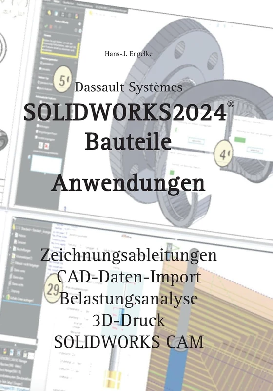 SOLIDWORKS 2024 Bauteile: Anwendungen