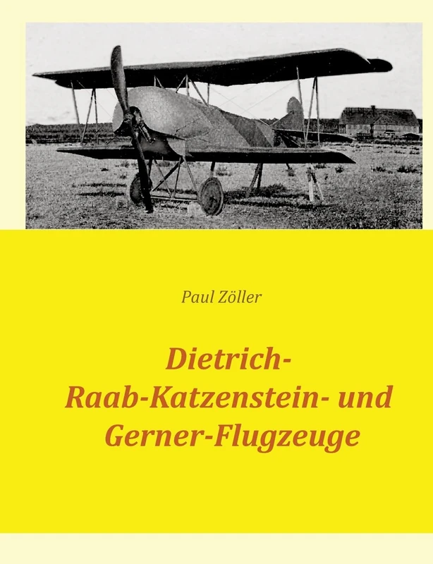 Dietrich-, Raab-Katzenstein- und Gerner-Flugzeuge - Image 1