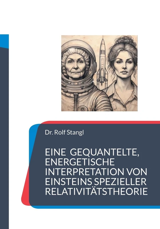 Eine gequantelte, energetische Interpretation von Einsteins spezieller Relativitätstheorie: Die Rückkehr des Yeti Ritters - Image 1