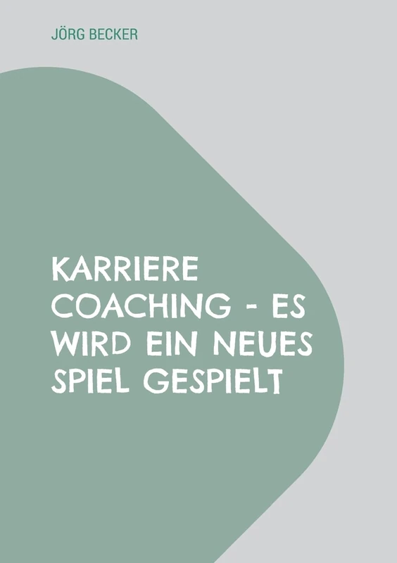 Karriere Coaching - es wird ein neues Spiel gespielt: Verändern müssen sich alle, aber nicht alle müssen alles verändern - Image 1