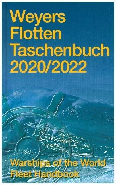 Weyers Flottentaschenbuch 2016/2018: Warships of the World Fleet Handbook