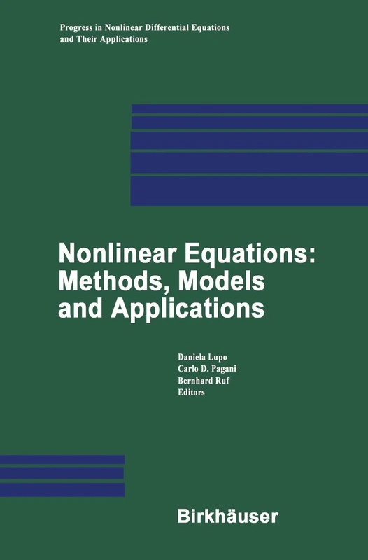Nonlinear Equations: Methods, Models and Applications: 54 (Progress in Nonlinear Differential Equations and Their Applications, 54)
