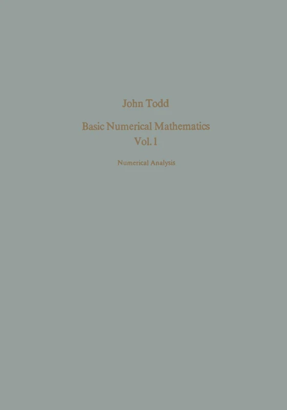 Basic Numerical Mathematics: Vol. 1: Numerical Analysis: 14 (International Series of Numerical Mathematics, 14)