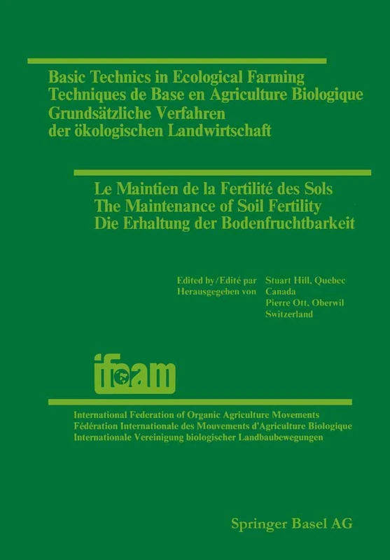 Basic Technics in Ecological Farming / Techniques de Base en Agriculture Biologique / Grundsätzliche Verfahren der ökologischen Landwirtschaft / Le ... IFOAM, Bruxelles, du 3 au 5 septembre, 1980 - Image 1