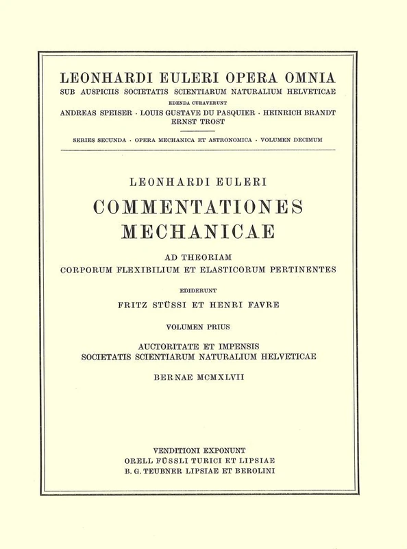 Commentationes mechanicae ad theoriam motus punctorum pertinentes 1st part: 2 / 6 (Leonhard Euler, Opera Omnia, 2 / 6)