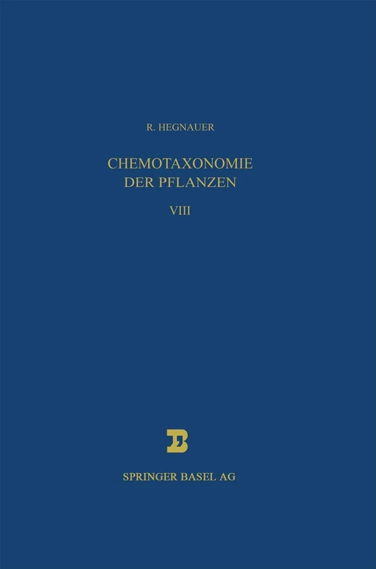 Birkhauser Chemotaxonomie der Pflanzen Vol 30 - Textbook