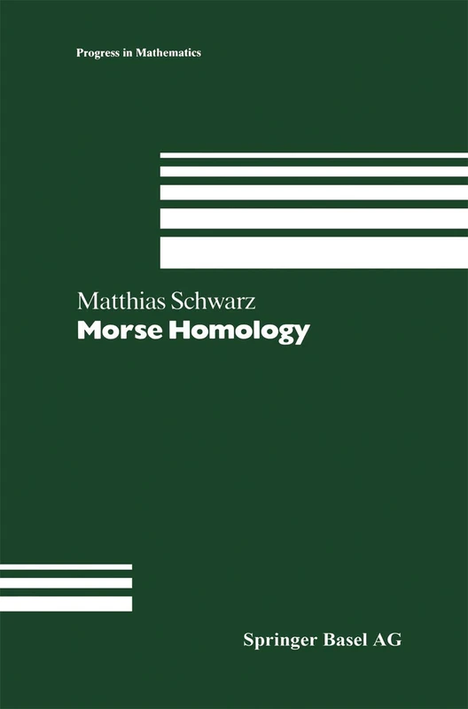 Morse Homology: 111 (Progress in Mathematics, 111) - Image 1
