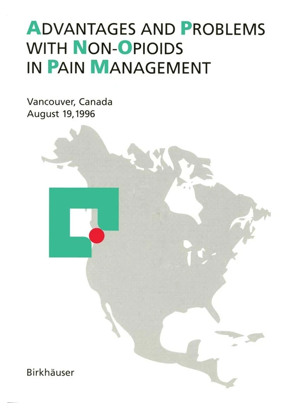 Advantages and Problems with Non-Opioids in Pain Management: Vancouver, Canada, August 19, 1996 - Image 1