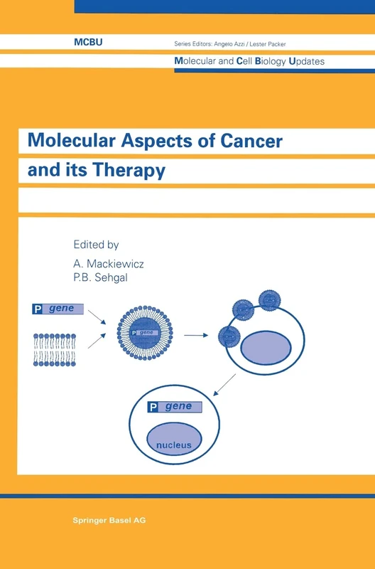 Molecular Aspects of Cancer and Its Therapy (Molecular and Cell Biology Updates)