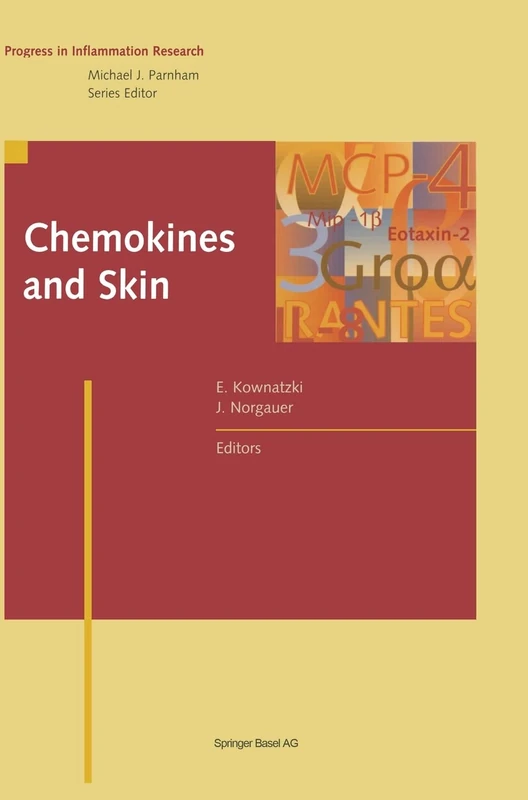 Chemokines and Skin: Progress in Inflammation Research