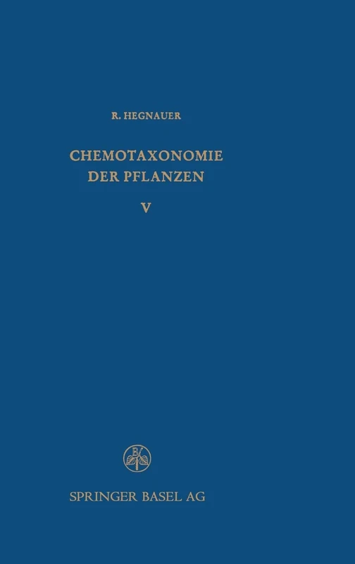 Chemotaxonomie Der Pflanzen: Eine Bersicht Uber Die Verbreitung Und Die Systematische Bedeutung Der Pflanzenstoffe: 14-35 (Lehrbucher Und Monographien Aus Dem Gebiete der Exakten Wis) - Image 1