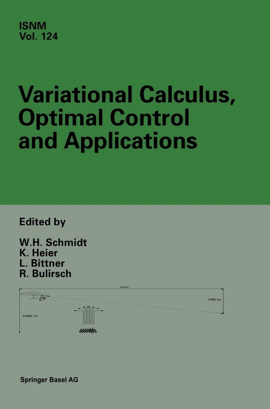 Variational Calculus, Optimal Control and Applications: International Conference in Honour of L.Bittner and R.Klotzler, Trassenheide, Germany, ... Series in Numerical Mathematics)