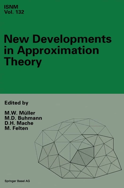 New Developments in Approximation Theory: 2nd International Dortmund Meeting (IDoMAT) '98, Germany, February 23-27, 1998: v. 132 (International Series of Numerical Mathematics) - Image 1