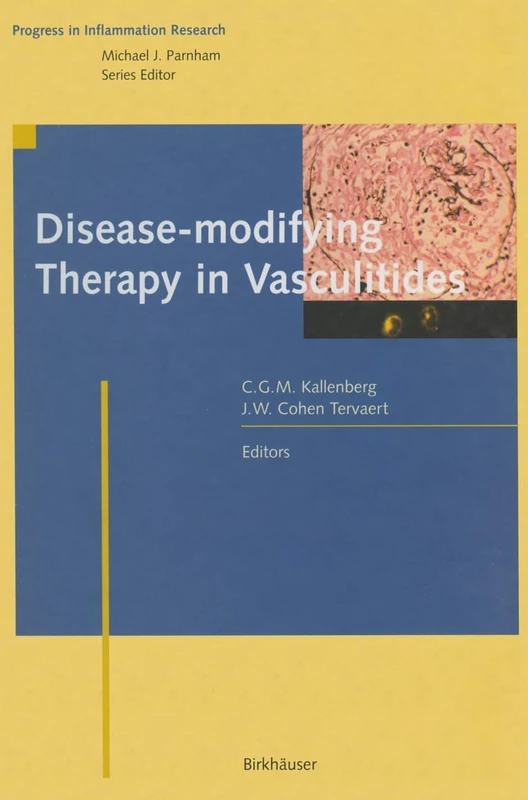 Disease-modifying Therapy in Vasculitides (Progress in Inflammation Research)