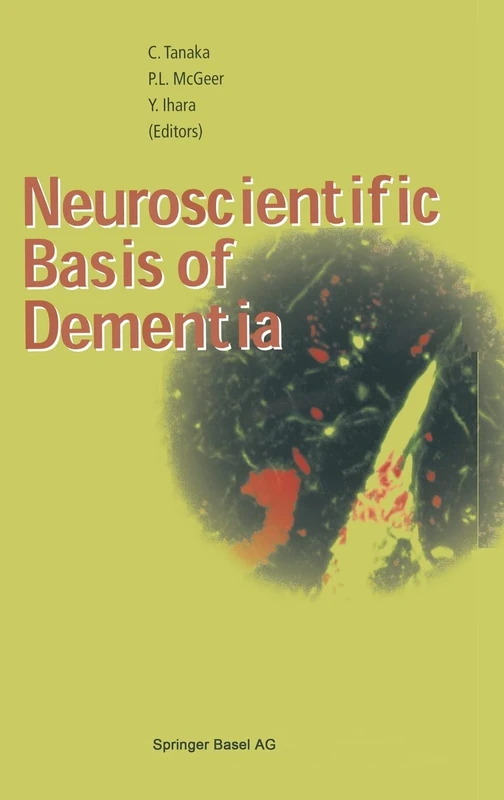 Neuroscientific Basis of Dementia