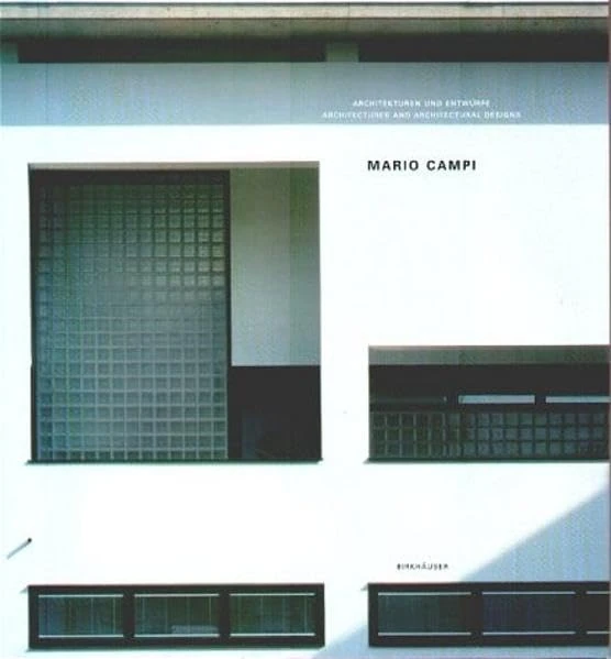 Birkhauser Mario Campi: Architect 1985-2000 - Architecture Book