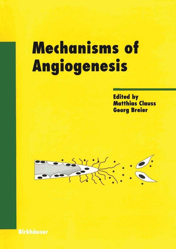 Mechanisms of Angiogenesis: 94 (Experientia Supplementum, 94)