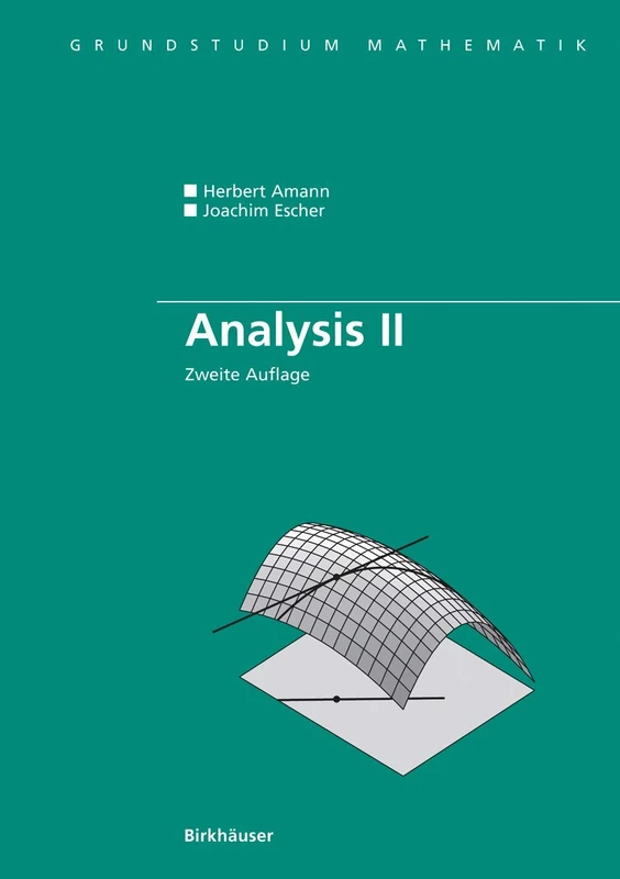 Analysis II (Grundstudium Mathematik) (German Edition)