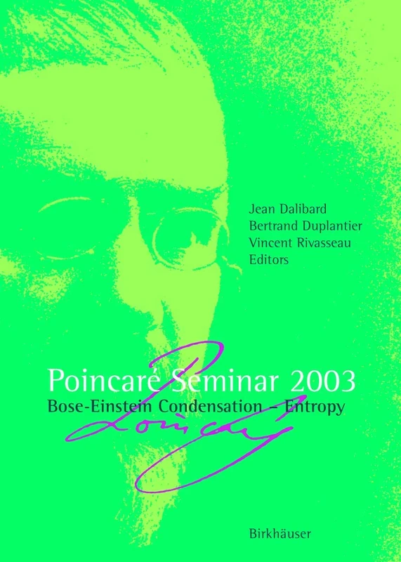 Poincaré Seminar 2003: Bose-Einstein Condensation ― Entropy - Image 1