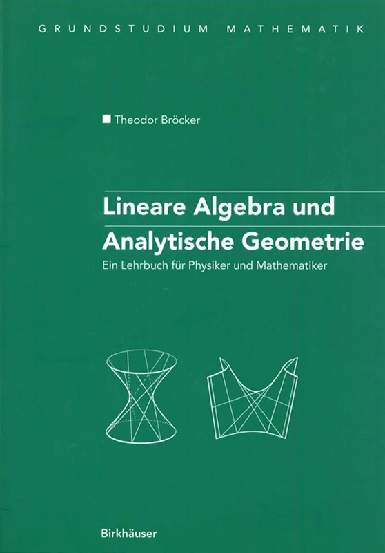 Lineare Algebra und Analytische Geometrie: Ein Lehrbuch für Physiker und Mathematiker (Grundstudium Mathematik) - Image 1