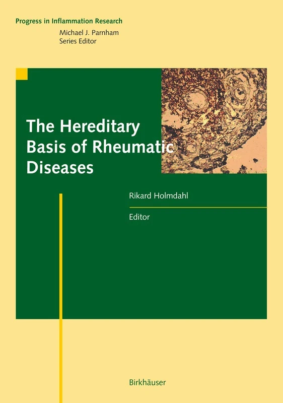 Birkhauser The Hereditary Basis of Rheumatic Diseases Book