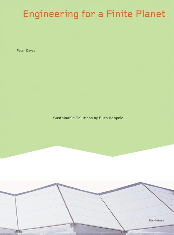 Engineering for a Finite Planet: Sustainable Solutions by Buro Happold