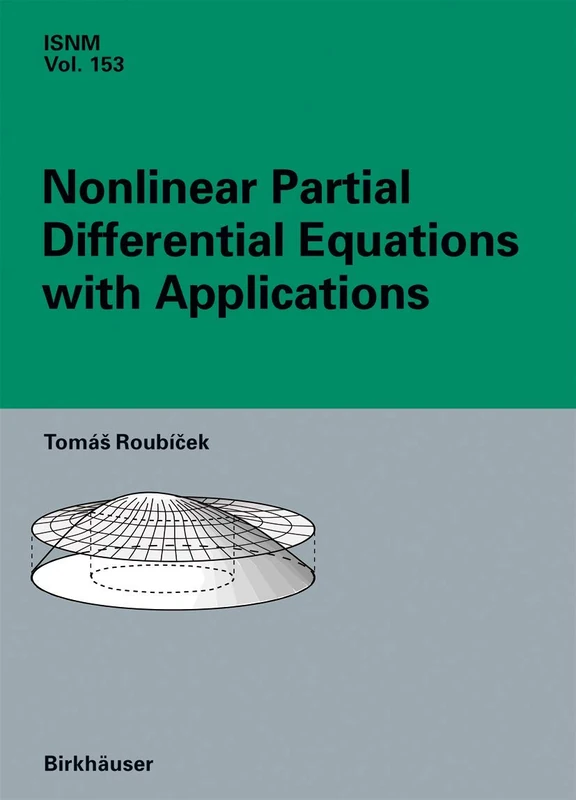 Nonlinear Partial Differential Equations with Applications: v.153 (International Series of Numerical Mathematics)