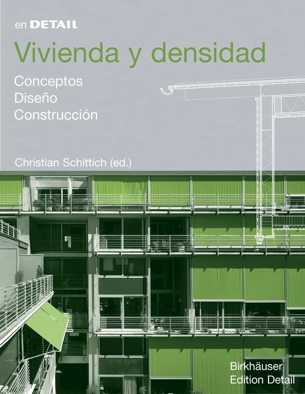 Vivienda y Densidad: Conceptos, Diseno, Construccion (Detail) (in DETAIL)