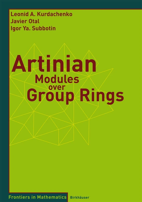 Artinian Modules over Group Rings (Frontiers in Mathematics)