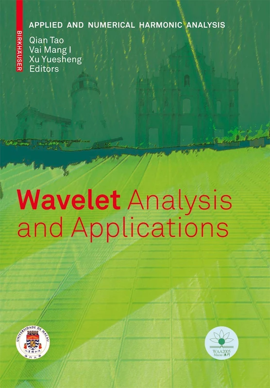 Wavelet Analysis and Applications (Applied and Numerical Harmonic Analysis)