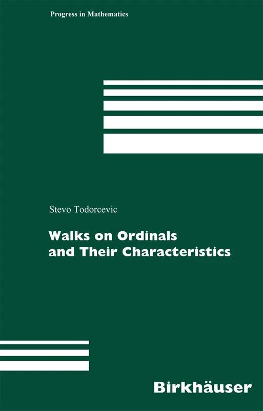 Walks on Ordinals and Their Characteristics: 263 (Progress in Mathematics, 263)