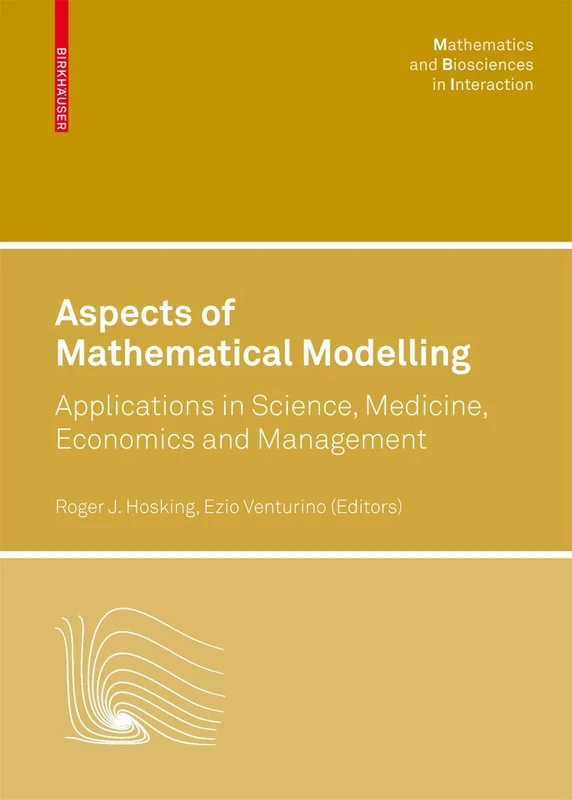 Aspects of Mathematical Modelling: Applications in Science, Medicine, Economics and Management (Mathematics and Biosciences in Interaction) - Image 1